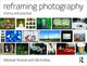 Book cover of: Reframing Photography. By: Rebekah Modrak