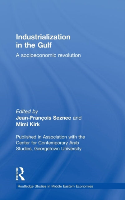 Book cover of: Industrialization in the Gulf
