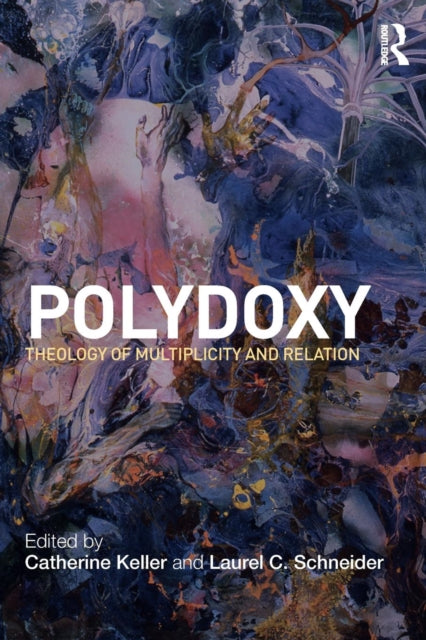 Book cover of: Polydoxy. By: Drew Transdisciplinary Theology Colloquium (2009 Drew Theological School)