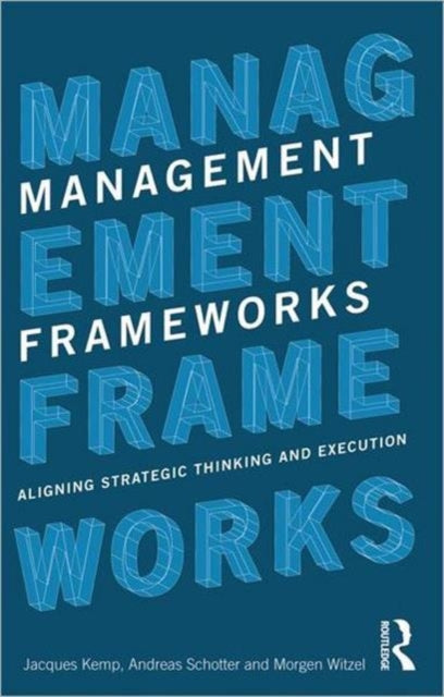 Book cover of: Management Frameworks. By: Jacques Kemp