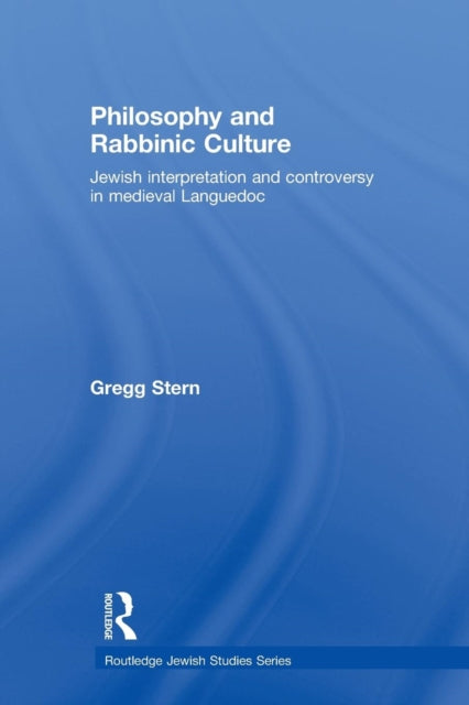 Book cover of: Philosophy and Rabbinic Culture. By: Gregg Stern