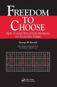 Book cover of: Freedom to Choose. By: Burnell M. Burnell