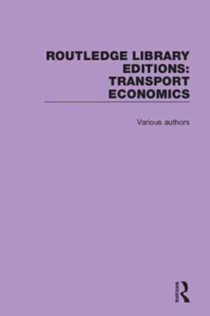 Book cover of: Routledge Library Editions: Transport Economics