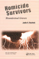 Book cover of: Homicide Survivors. By: Judie A. Bucholz