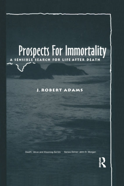 Book cover of: Prospects for Immortality. By: J. Robert Adams