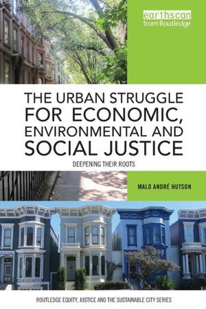 Urban Struggle for Economic, Environmental and Social Justice