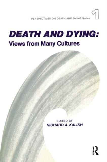 Book cover of: Death and Dying. By: Richard Kalish