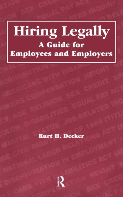 Book cover of: Hiring Legally. By: Kurt H. Decker