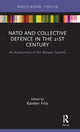 Book cover of: NATO and Collective Defence in the 21st Century. By: Karsten Friis
