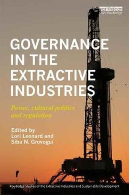 Book cover of: Governance in the Extractive Industries