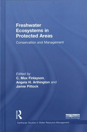 Freshwater Ecosystems in Protected Areas