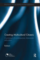 Book cover of: Creating Multicultural Citizens. By: 0 Raihani
