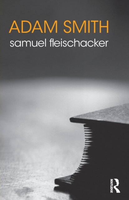 Book cover of: Adam Smith. By: Samuel Fleischacker