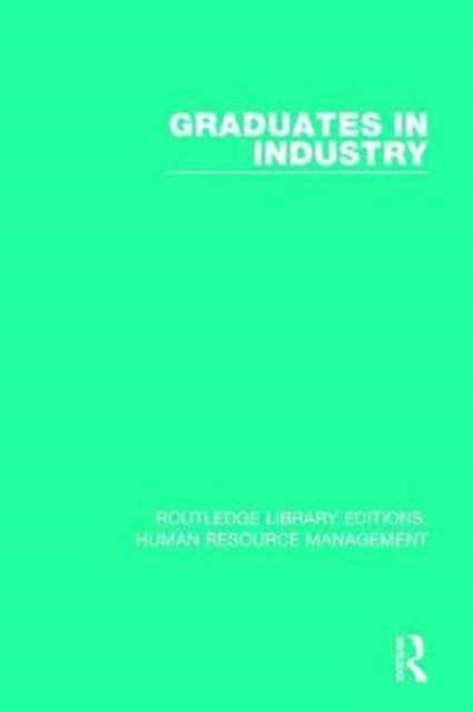 Book cover of: Graduates in Industry. By: P. S. I. PSI