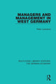 Book cover of: Managers and Management in West Germany. By: Peter Lawrence