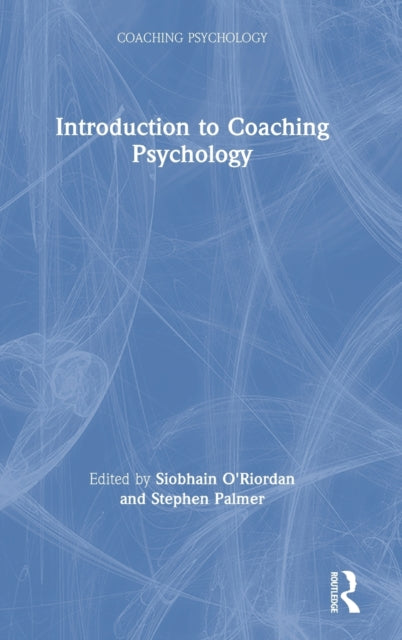 Book cover of: Introduction to Coaching Psychology. By: Siobhain O'Riordan