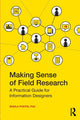 Book cover of: Making Sense of Field Research. By: Sheila Pontis