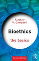 Book cover of: Bioethics: The Basics. By: Alastair Campbell
