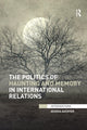 Book cover of: Politics of Haunting and Memory in International Relations. By: Jessica Auchter