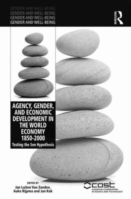 Book cover of: Agency, Gender and Economic Development in the World Economy 1850–2000