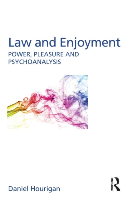 Book cover of: Law and Enjoyment. By: Daniel Hourigan