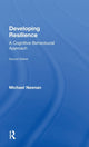 Book cover of: Developing Resilience. By: Michael Neenan
