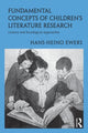 Book cover of: Fundamental Concepts of Children's Literature Research. By: Hans-Heino Ewers