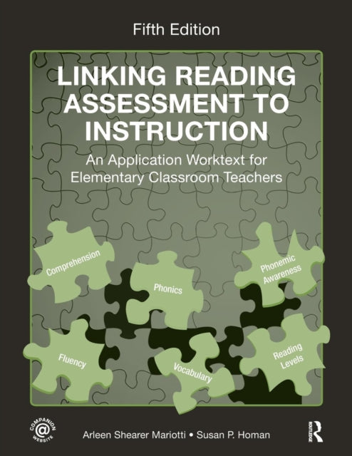 Book cover of: Linking Reading Assessment to Instruction. By: Arleen Shearer Mariotti