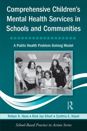 Comprehensive Children's Mental Health Services in Schools and Communities