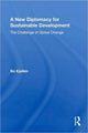 Book cover of: New Diplomacy for Sustainable Development. By: Bo Kjellén