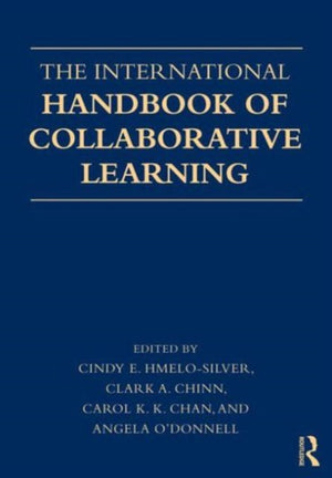 International Handbook of Collaborative Learning