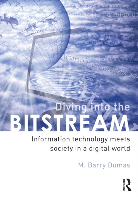 Book cover of: Diving Into the Bitstream. By: Barry Dumas