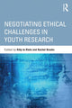 Book cover of: Negotiating Ethical Challenges in Youth Research. By: Kitty Te Riele