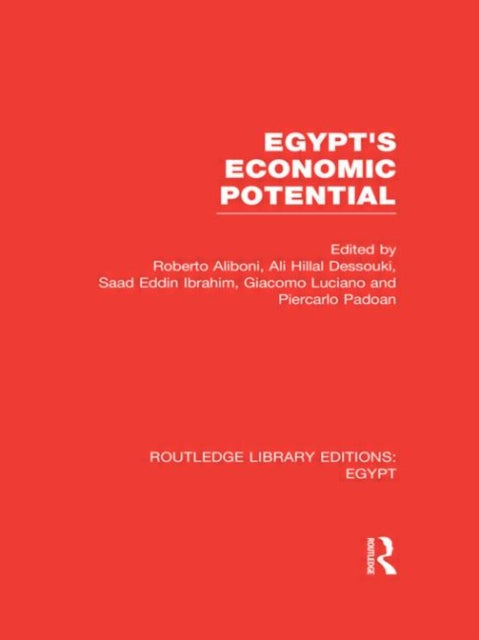 Book cover of: Egypt's Economic Potential (RLE Egypt). By: Roberto Aliboni