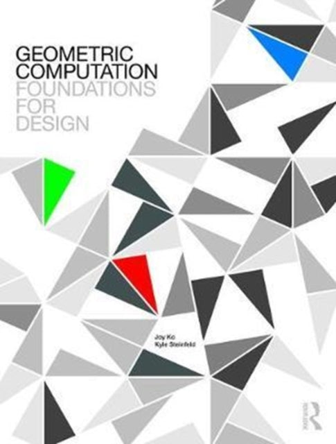 Book cover of: Geometric Computation: Foundations for Design. By: Joy Ko