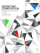 Book cover of: Geometric Computation: Foundations for Design. By: Joy Ko