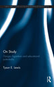 Book cover of: On Study: Giorgio Agamben and educational potentiality. By: Tyson E. Lewis