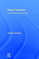 Book cover of: Expert Teachers. By: Andrew Goodwyn