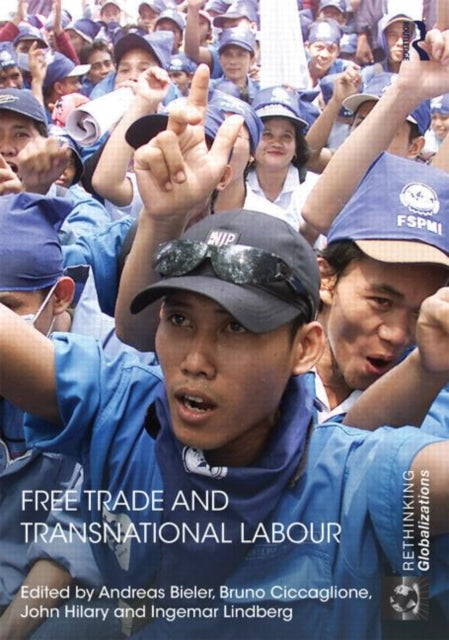Book cover of: Free Trade and Transnational Labour. By: Andreas Bieler