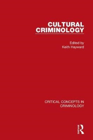 Cultural Criminology