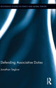 Book cover of: Defending Associative Duties. By: Jonathan Seglow