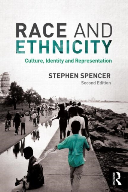 Book cover of: Race and Ethnicity. By: Stephen Spencer