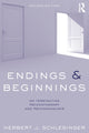 Book cover of: Endings and Beginnings, Second Edition. By: Herbert J. Schlesinger