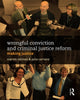 Book cover of: Wrongful Conviction and Criminal Justice Reform. By: Marvin Zalman
