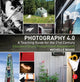 Book cover of: Photography 4.0: A Teaching Guide for the 21st Century. By: Michelle Bogre