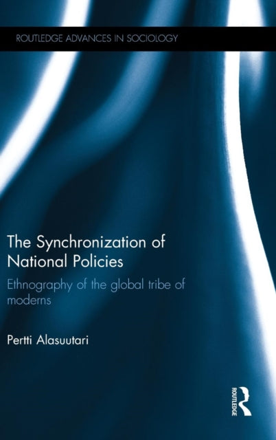 Book cover of: Synchronization of National Policies. By: Pertti Alasuutari
