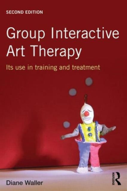 Book cover of: Group Interactive Art Therapy. By: Diane Waller