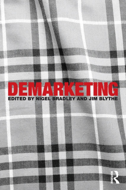 Book cover of: Demarketing. By: Nigel Bradley