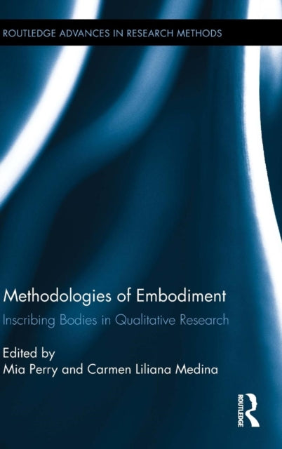 Book cover of: Methodologies of Embodiment. By: Mia Perry