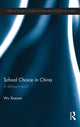 Book cover of: School Choice in China